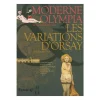 Hot Boutiques de musées Moderne Olympia - Les variations d'Orsay