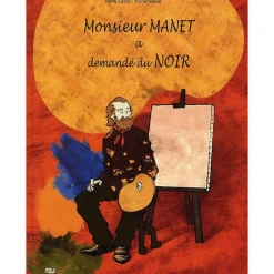 Boutiques de musées Livres Jeunesse-Monsieur Manet a demandé du noir