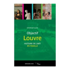 Boutiques de musées Livres Jeunesse|Livres Anglais Et Étranger-Objectif Louvre - Histoire de l'art en famille (publié en 2 langues)