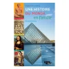 Hot Boutiques de musées Objectif Louvre - Une histoire du monde en famille
