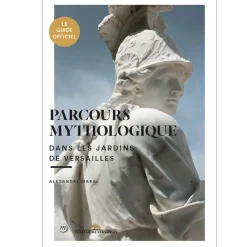 Boutiques de musées Guides De Musées-Parcours mythologique dans les jardins de Versailles