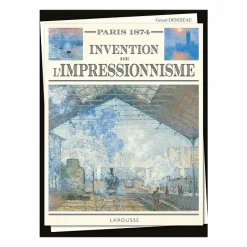 Boutiques de musées Livres D'Art-Paris 1874 - Invention de l'Impressionnisme