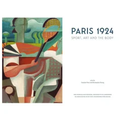 Boutiques de musées Catalogues D'Exposition-Paris 1924: Sport, Art and the Body - Catalogue de l'exposition - Édition anglaise