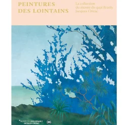 Clearance Boutiques de musées Peintures des lointains - La collection du Musée du quai Branly-Jacques Chirac - Catalogue d'exposition