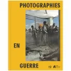 Outlet Boutiques de musées Photographies en guerre - Catalogue d'exposition