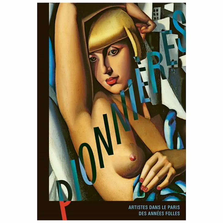 Boutiques de musées Catalogues D'Exposition-Pionnières. Artistes dans le Paris des années folles - Catalogue d'exposition