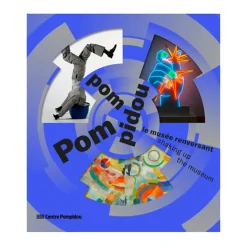 New Boutiques de musées Pom pom pidou : le musée renversant - Catalogue d'exposition