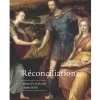Best Boutiques de musées Réconciliations. Henri IV et Rome (1589-1610) - Catalogue d'exposition