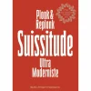 Online Boutiques de musées Suissitude Ultra Moderniste - Plonk & Replonk