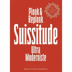 Online Boutiques de musées Suissitude Ultra Moderniste - Plonk & Replonk