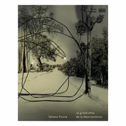 Boutiques de musées Catalogues D'Exposition-Tatiana Trouvé - Le grand atlas de la désorientation - Catalogue d'exposition