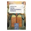 Boutiques de musées Littérature & Essais-Textes constitutionnels français - Que sais-je?
