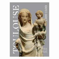 New Boutiques de musées Toulouse 1300-1400 - Catalogue d'exposition