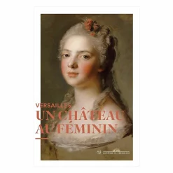 Discount Boutiques de musées Versailles, un château au féminin