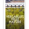 Boutiques de musées Catalogues D'Exposition-Versailles ville nature - Catalogue de l'exposition