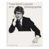 Boutiques de musées Catalogues D'Exposition-Yves Saint Laurent et la photographie - Catalogue d'exposition