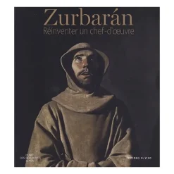 Sale Boutiques de musées Zurbarán. Réinventer un chef-d'œuvre - Catalogue de l'exposition